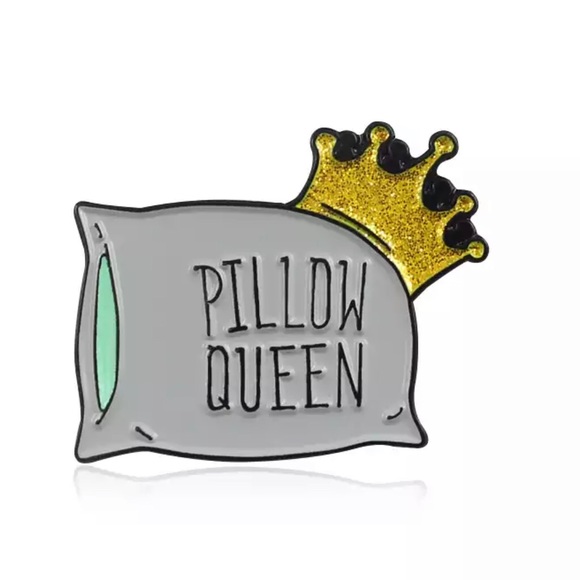 Jewelry - NEW Pillow Queen Enamel Pin Brooch